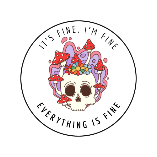 “It’s Fine, I’m Fine, Everything is Fine” Animal Vinyl Sticker – Assorted Cute Creatures & Floral Design