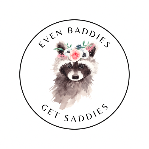 Even Baddies Get Saddies — Animal Sticker | Cute Cottagecore Vinyl Decal